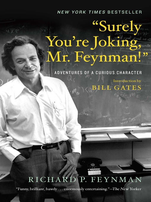 Title details for "Surely You're Joking, Mr. Feynman!" by Richard P. Feynman - Available